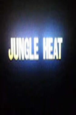 Jungle Heat (1988) Jungle Heat (1988)