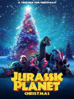 Jurassic Planet Christmas (2023) Jurassic Planet Christmas (2023)