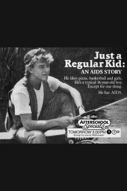 Just a Regular Kid: An AIDS Story (1987) Just a Regular Kid: An AIDS Story (1987)