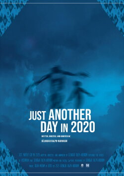 Just Another Day In 2020 (2021) Just Another Day In 2020 (2021)