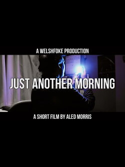 JUST ANOTHER MORNING (2024)