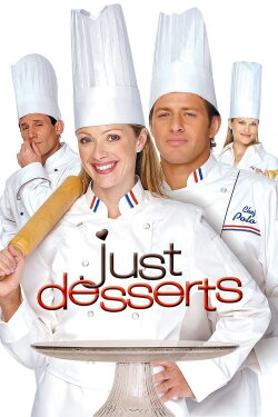 Just Desserts (2004)
