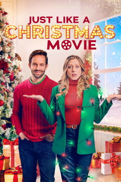 Just Like a Christmas Movie (2023) Just Like a Christmas Movie (2023)