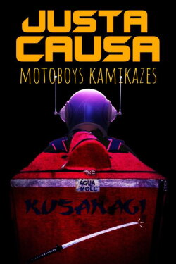 Justa Causa - Motoboys Kamikazes (2023) Justa Causa - Motoboys Kamikazes (2023)