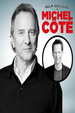 Juste Pour Rire 2017 - Gala Hommage À Michel Coté (2017) Juste Pour Rire 2017 - Gala Hommage À Michel Coté (2017)