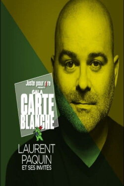 Juste Pour Rire 2018 Carte Blanche Laurent Paquin (2019) Juste Pour Rire 2018 Carte Blanche Laurent Paquin (2019)