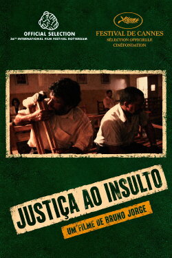 Justiça ao Insulto (2004) Justiça ao Insulto (2004)