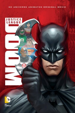 Justice League: Doom (2012) Justice League: Doom (2012)