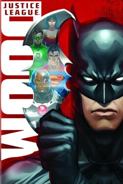 Justice League: Doom (2012) Justice League: Doom (2012)