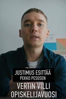 Justimus esittää: Vertin villi opiskelijavuosi (2021)