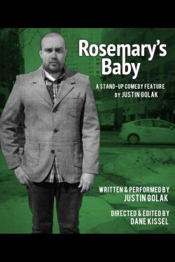 Justin Golak: Rosemary's Baby (2015) Justin Golak: Rosemary's Baby (2015)