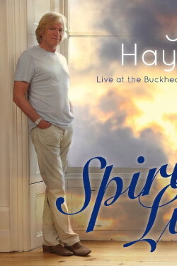 Justin Hayward: Spirits... Live at the Buckhead Theatre Atlanta (2014)