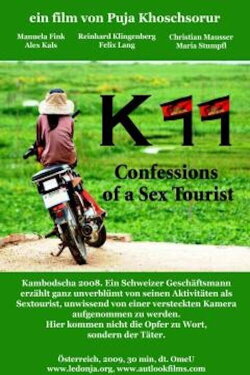 K 11: Confessions of a Sex Tourist (2009) K 11: Confessions of a Sex Tourist (2009)