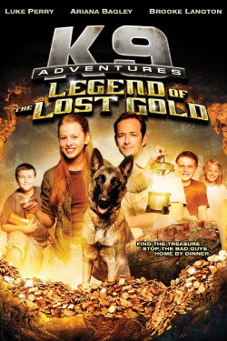 K-9 Adventures: Legend of the Lost Gold (2014) K-9 Adventures: Legend of the Lost Gold (2014)