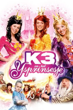K3 and the Ice Princess (2006) K3 and the Ice Princess (2006)