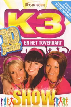 K3 en het Toverhart (2007)