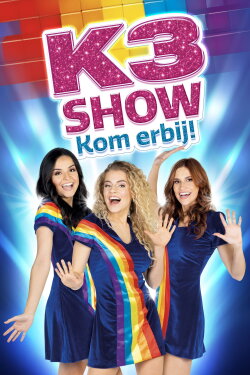 K3 Show: Kom Erbij! (2022)