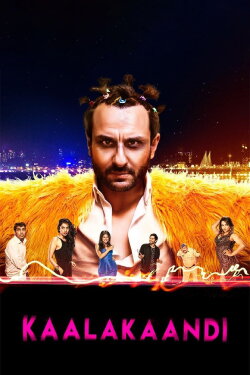 Kaalakaandi (2018) Kaalakaandi (2018)