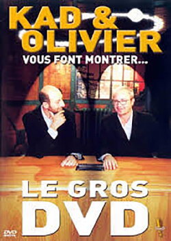 Kad et Olivier vous font montrer... Le Gros DVD (2001) Kad et Olivier vous font montrer... Le Gros DVD (2001)