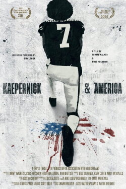 Kaepernick & America (2022)