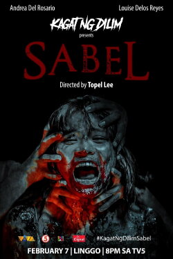 Kagat ng dilim : Sabel (2021) Kagat ng dilim : Sabel (2021)