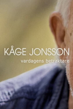 Kåge Jonsson - Vardagens betraktare (2023) Kåge Jonsson - Vardagens betraktare (2023)