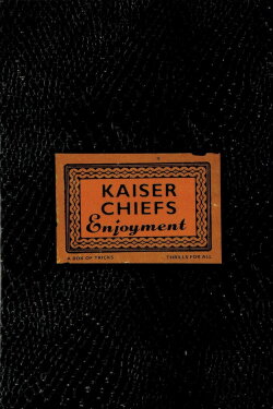 Kaiser Chiefs: Enjoyment (2005) Kaiser Chiefs: Enjoyment (2005)