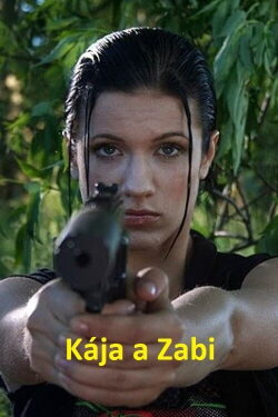 Kája a Zabi (2007) Kája a Zabi (2007)