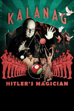 Kalanag: Hitler's Magician (2022) Kalanag: Hitler's Magician (2022)