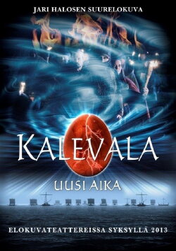Kalevala – Uusi aika (2013)