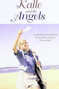 Kalle and the Angels (1993) Kalle and the Angels (1993)