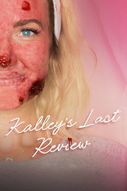 Kalley's Last Review (2020) Kalley's Last Review (2020)