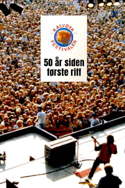 Kalvøyafestivalen - 50 år siden første riff (2021) Kalvøyafestivalen - 50 år siden første riff (2021)
