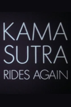 Kama Sutra Rides Again (1971) Kama Sutra Rides Again (1971)
