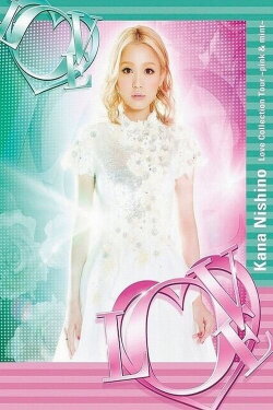 Kana Nishino Love Collection Tour ~pink & mint~ (2014) Kana Nishino Love Collection Tour ~pink & mint~ (2014)