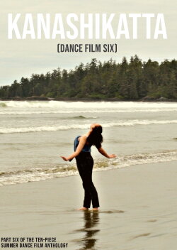 Kanashikatta - Dance Film Six (2020) Kanashikatta - Dance Film Six (2020)