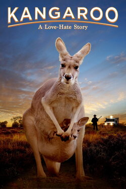 Kangaroo: A Love-Hate Story (2018) Kangaroo: A Love-Hate Story (2018)
