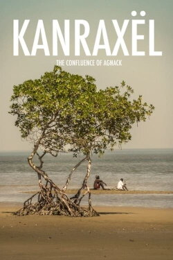 Kanraxël: the Confluence of Agnack (2015)