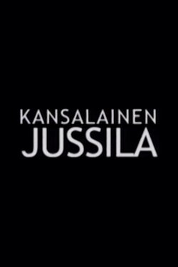 Kansalainen Jussila (2006) Kansalainen Jussila (2006)