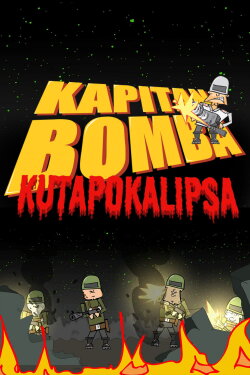 Kapitan Bomba - Kutapokalipsa (2012) Kapitan Bomba - Kutapokalipsa (2012)