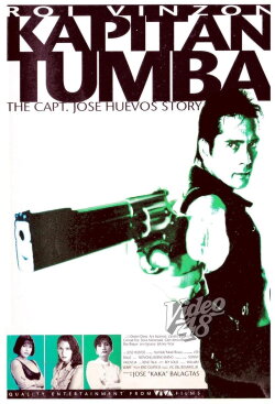 Kapitan Tumba: The Capt. Jose Huevos Story (1995) Kapitan Tumba: The Capt. Jose Huevos Story (1995)