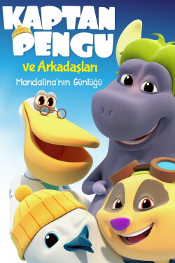 Kaptan Pengu ve Arkadaşları: Mandalina’nın Günlüğü (2020) Kaptan Pengu ve Arkadaşları: Mandalina’nın Günlüğü (2020)