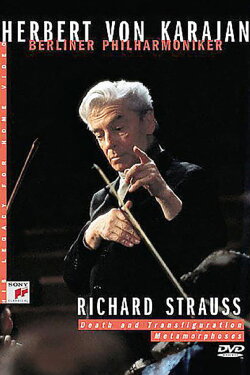 Karajan: Strauss: Death and Transfiguration & Metamorphosen (1984) Karajan: Strauss: Death and Transfiguration & Metamorphosen (1984)