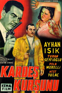 Kardeş Kurşunu (1955) Kardeş Kurşunu (1955)