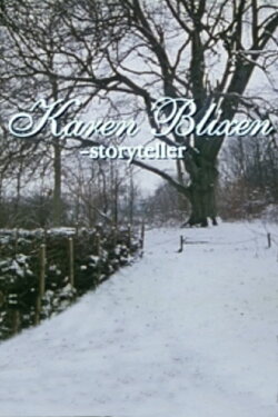 Karen Blixen: Storyteller (1995) Karen Blixen: Storyteller (1995)