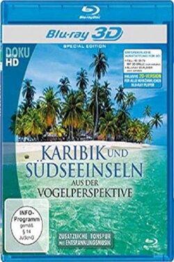 Karibik und Südseeinseln aus der Vogelperspektive (2014) Karibik und Südseeinseln aus der Vogelperspektive (2014)