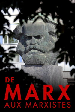 Karl Marx und seine Erben (2018) Karl Marx und seine Erben (2018)