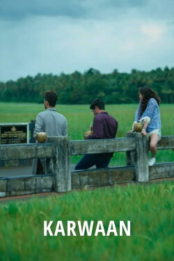 Karwaan (2018) Karwaan (2018)