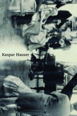 Kaspar Hauser (1969) Kaspar Hauser (1969)