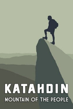 Katahdin: The Mountain of the People. (1998) Katahdin: The Mountain of the People. (1998)